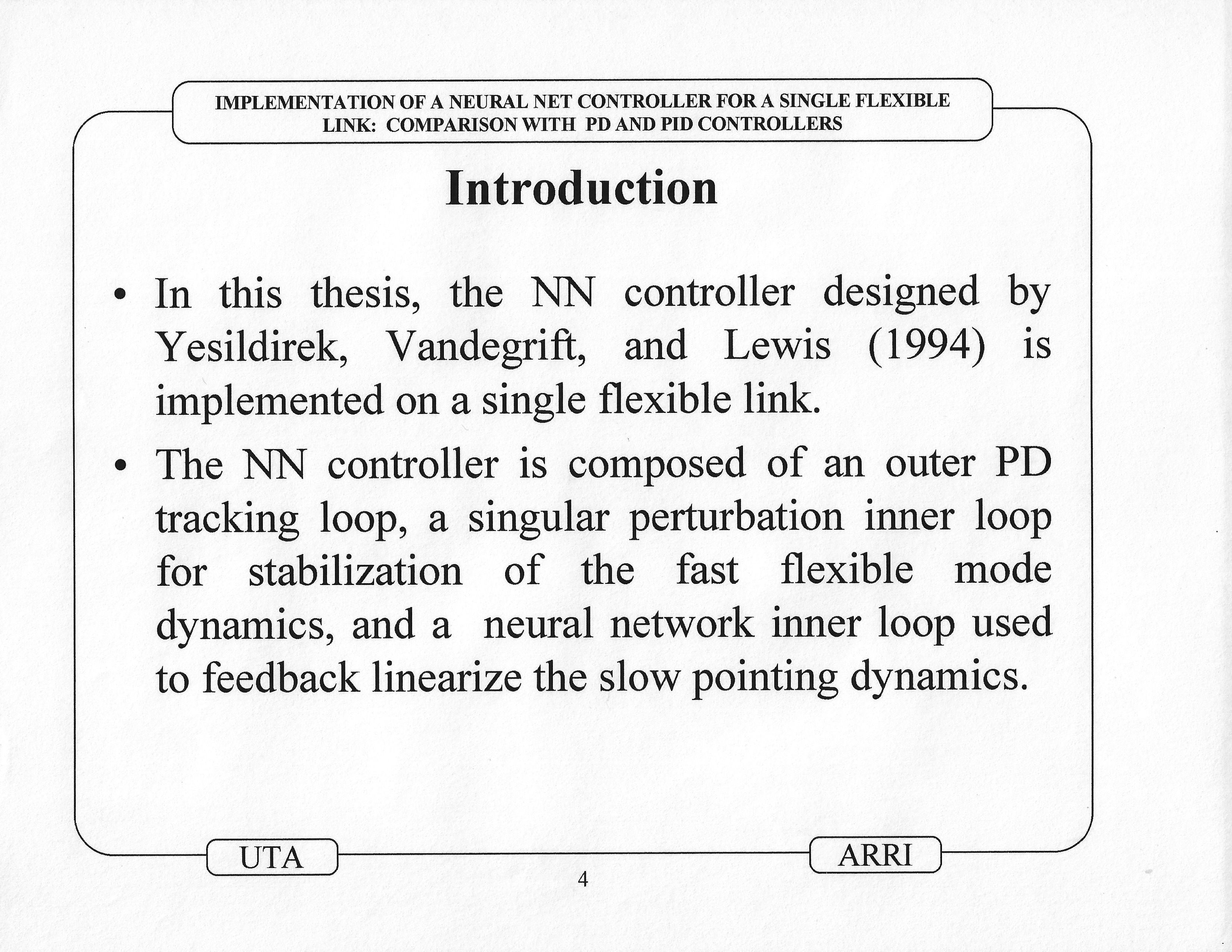 960724_Gutierrez_1996_Implementation_of_a_Neural_Net_Tracking_Controller_for_a_Single_Flexible_Link_Comparison_with_PD_and_PID_controllers_presentation_03