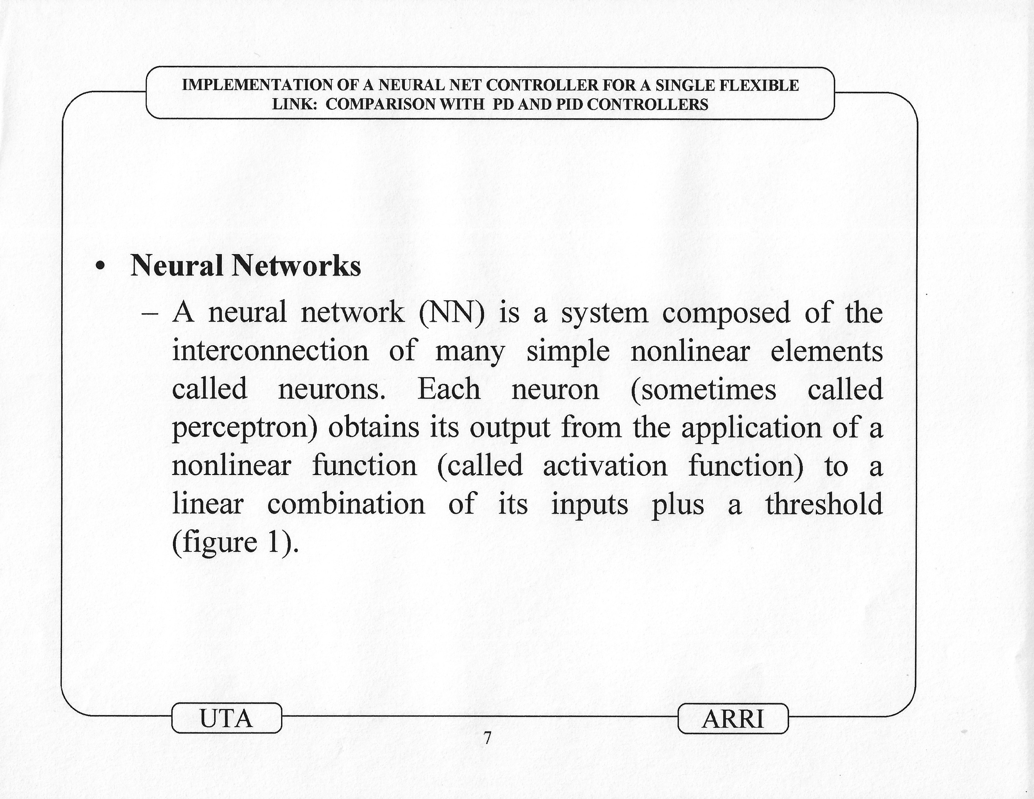 960724_Gutierrez_1996_Implementation_of_a_Neural_Net_Tracking_Controller_for_a_Single_Flexible_Link_Comparison_with_PD_and_PID_controllers_presentation_06