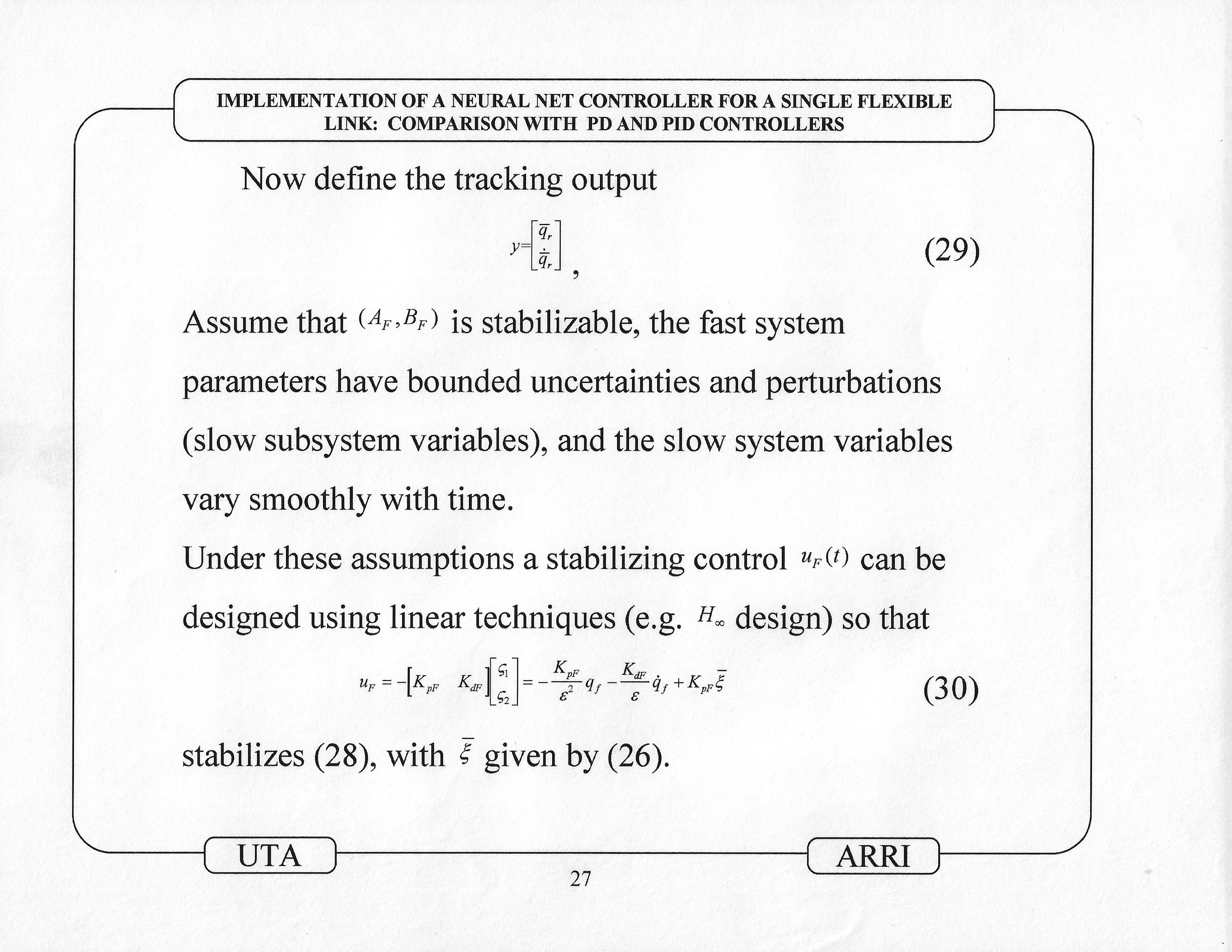 960724_Gutierrez_1996_Implementation_of_a_Neural_Net_Tracking_Controller_for_a_Single_Flexible_Link_Comparison_with_PD_and_PID_controllers_presentation_26