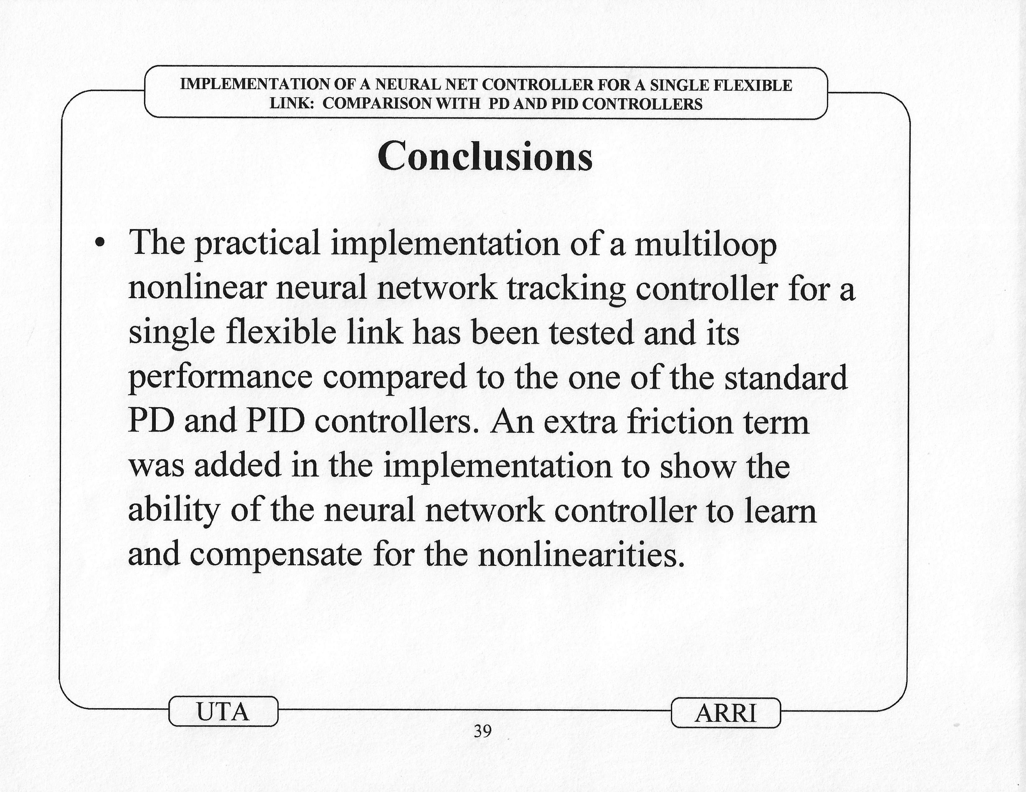 960724_Gutierrez_1996_Implementation_of_a_Neural_Net_Tracking_Controller_for_a_Single_Flexible_Link_Comparison_with_PD_and_PID_controllers_presentation_44